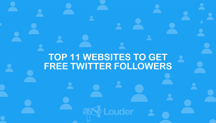 Top 11 Websites to Get Free Twitter Followers