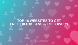 Top 16 Websites to Get Free TikTok Fans/Followers